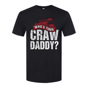 Funny Crawfish Gift Cajun Lover Gift Who's Your Crawdaddy Gift Softstyle CVC T-Shirt