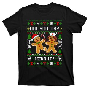 Funny Christmas Gingerbread Man Nurse Did You Try Icing It T-Shirt