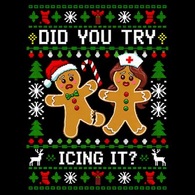 Funny Christmas Gingerbread Man Nurse Did You Try Icing It T-Shirt