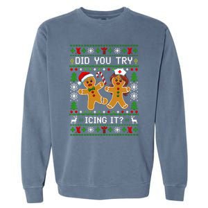 Funny Christmas Gingerbread Man Nurse Did You Try Icing It Garment-Dyed Sweatshirt