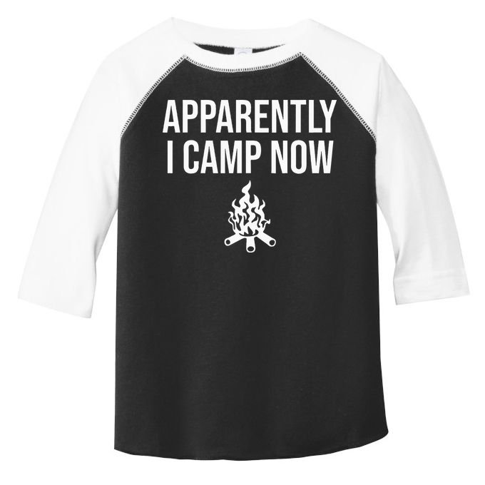 Funny Camping Gifts For Women Or Ns Apparently I Camp Now Toddler Fine Jersey T-Shirt