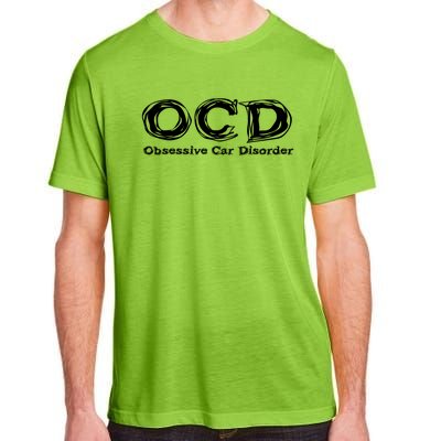 Funny Car Guy Gift Meaningful Gift Ocd Obsessive Car Disorder Great Gift Adult ChromaSoft Performance T-Shirt