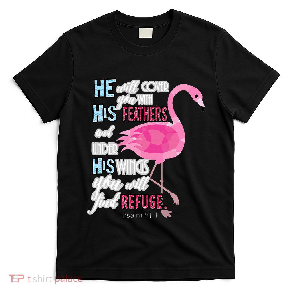 Flamingo Christian Gift Psalm 91 Bible Verse T-Shirt