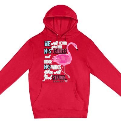 Flamingo Christian Gift Psalm 91 Bible Verse Premium Pullover Hoodie