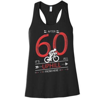 Funny Cyclist Gift  60 years old 60th Birthday Tee Women's Racerback Tank