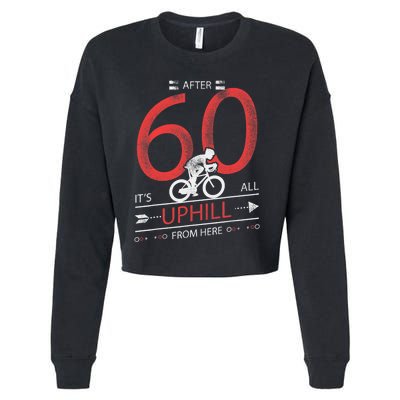 Funny Cyclist Gift  60 years old 60th Birthday Tee Cropped Pullover Crew