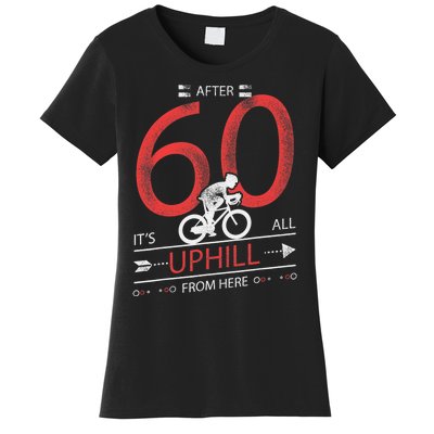 Funny Cyclist Gift  60 years old 60th Birthday Tee Women's T-Shirt