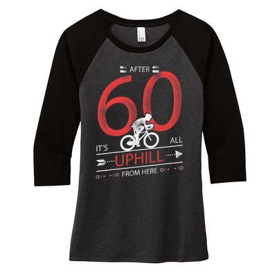 Funny Cyclist Gift  60 years old 60th Birthday Tee Women's Tri-Blend 3/4-Sleeve Raglan Shirt