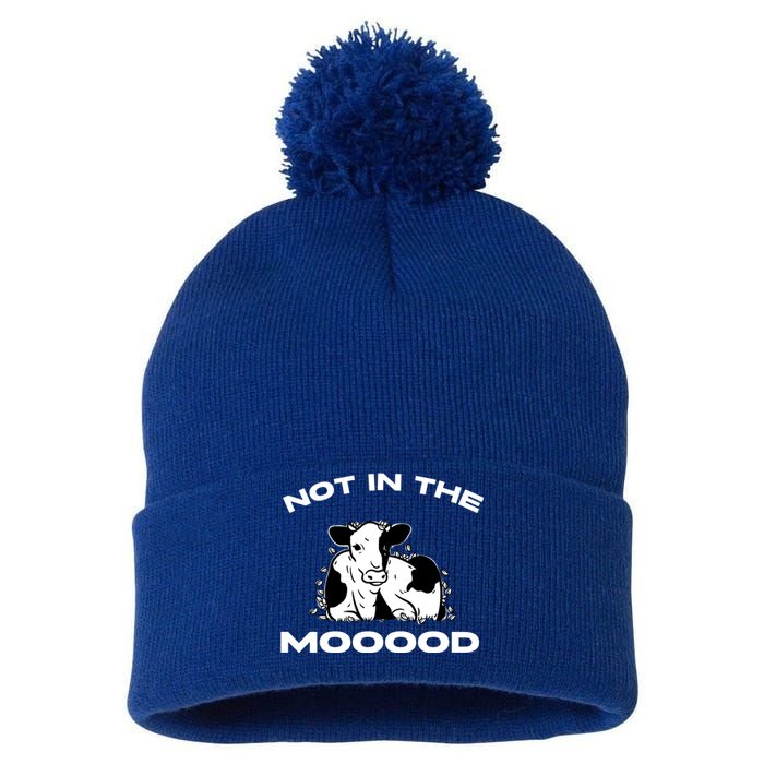 Funny Cow Graphic Design Of Not In The Mood Saying Funny Funny Gift Pom Pom 12in Knit Beanie