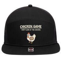 Funny Chicken Game DonT Look Design 7 Panel Mesh Trucker Snapback Hat