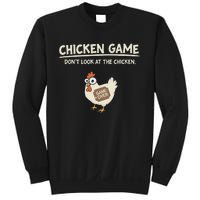 Funny Chicken Game DonT Look Design Sweatshirt