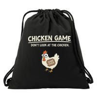Funny Chicken Game DonT Look Design Drawstring Bag