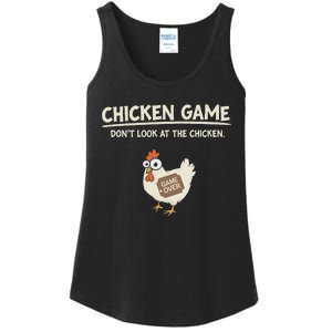 Funny Chicken Game DonT Look Design Ladies Essential Tank