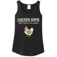 Funny Chicken Game DonT Look Design Ladies Essential Tank