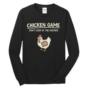 Funny Chicken Game DonT Look Design Tall Long Sleeve T-Shirt