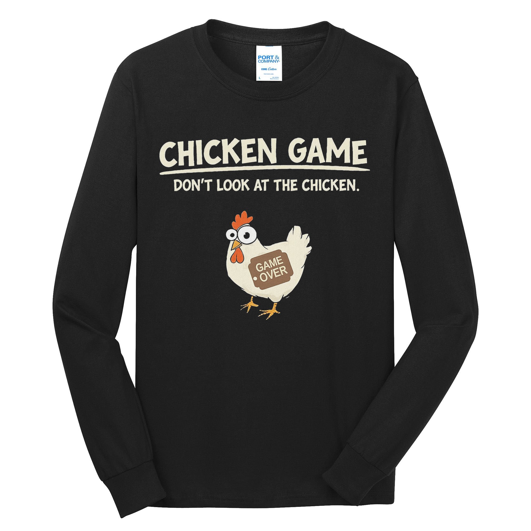 Funny Chicken Game DonT Look Design Tall Long Sleeve T-Shirt