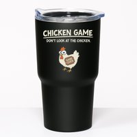 Funny Chicken Game DonT Look Design Tumbler
