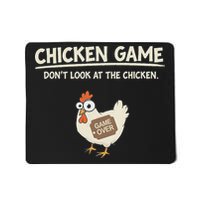Funny Chicken Game DonT Look Design Mousepad