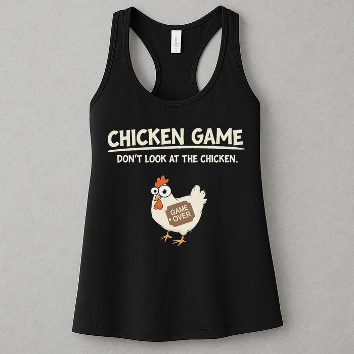 Funny Chicken Game DonT Look Design Womens Tank Top