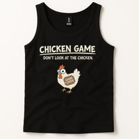Funny Chicken Game DonT Look Design Tank Top