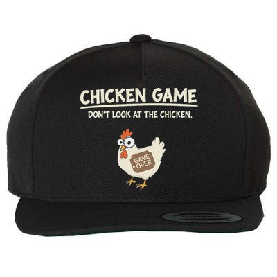 Funny Chicken Game DonT Look Design Wool Snapback Cap