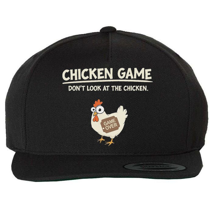 Funny Chicken Game DonT Look Design Wool Snapback Cap