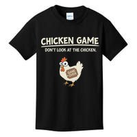 Funny Chicken Game DonT Look Design Kids T-Shirt