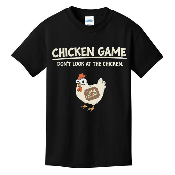 Funny Chicken Game DonT Look Design Kids T-Shirt