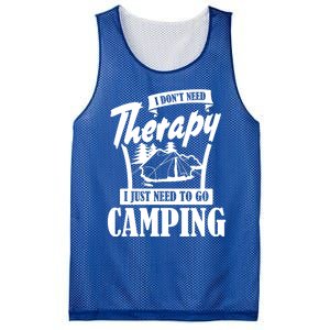 Funny Campers Gift I Dont Need Therapy I Just Need To Camp Gift Mesh Reversible Basketball Jersey Tank