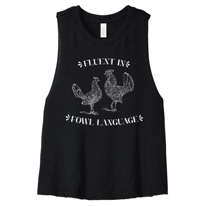 Funny Chicken Gifts Fluent In Fowl Language Women's Racerback Cropped Tank