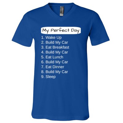 Funny Car Guy Gift Cute Gift My Perfect Day Build My Car Gift V-Neck T-Shirt