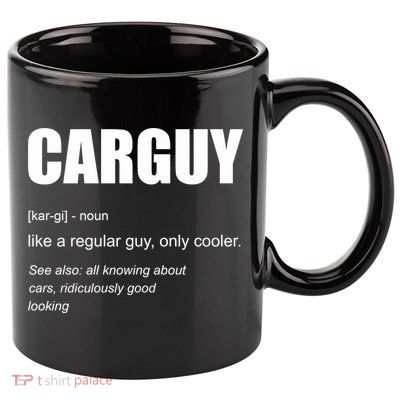 Funny Car Guy Definition 11oz C Handle Ceramic Mug