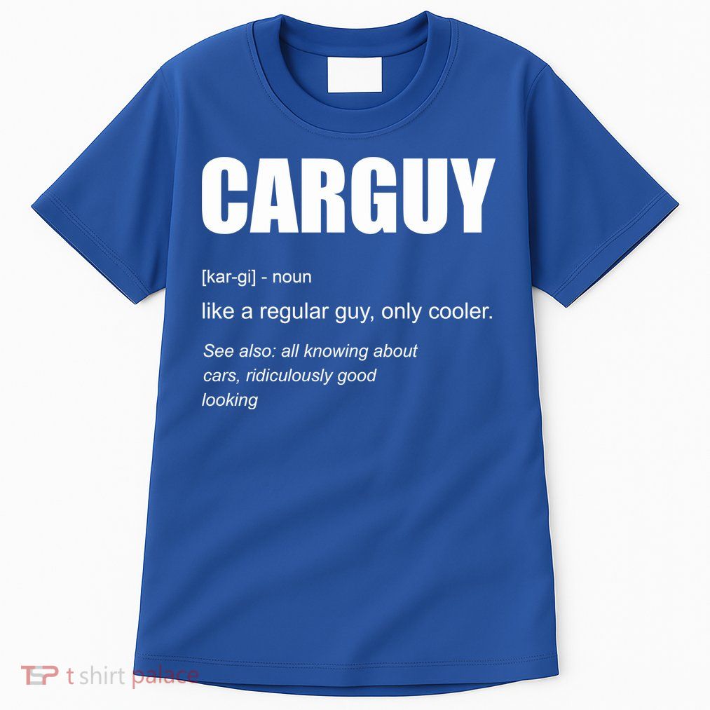 Funny Car Guy Definition Tall T-Shirt