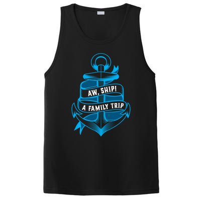 Family Cruise Gift Funny Matching Cruising Gift Aw Ship Funny Gift PosiCharge Competitor Tank