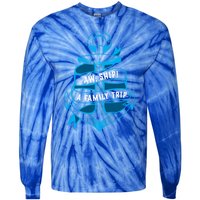 Family Cruise Gift Funny Matching Cruising Gift Aw Ship Funny Gift Tie-Dye Long Sleeve Shirt