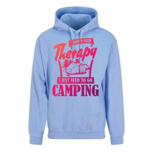 Funny Campers Gift I Dont Need Therapy I Just Need To Camp Gift Unisex Surf Hoodie