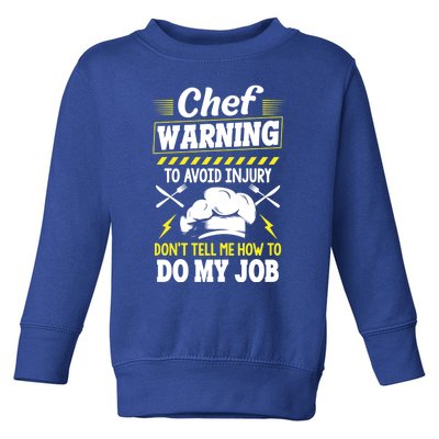 Funny Chef Gift Warning To Avoid Injury Gift Toddler Sweatshirt