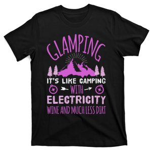 Funny Camper Glamping With Electricity and Wine Wo T-Shirt