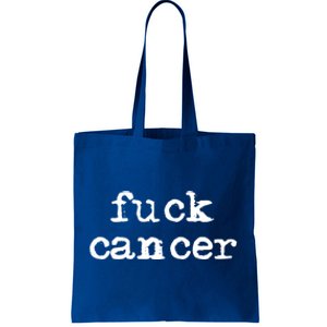 Fuck Cancer Gift Cancer Awareness Gift Fu Cancer Great Gift Tote Bag