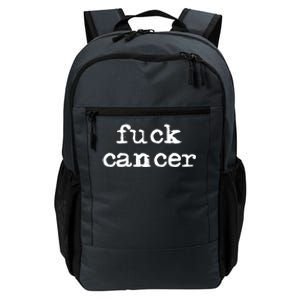 Fuck Cancer Gift Cancer Awareness Gift Fu Cancer Great Gift Daily Commute Backpack