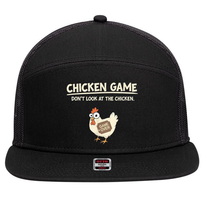 Funny Chicken Game DonT Look Design 7 Panel Mesh Trucker Snapback Hat