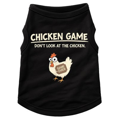 Funny Chicken Game DonT Look Design Doggie Tank