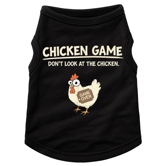 Funny Chicken Game DonT Look Design Doggie Tank