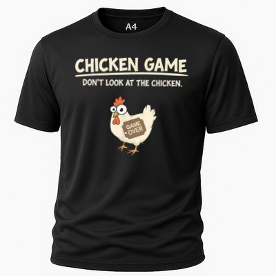 Funny Chicken Game DonT Look Design Cooling Performance Crew T-Shirt