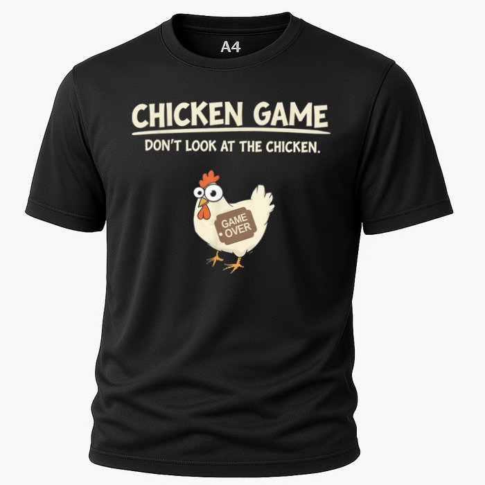 Funny Chicken Game DonT Look Design Cooling Performance Crew T-Shirt