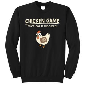 Funny Chicken Game DonT Look Design Sweatshirt