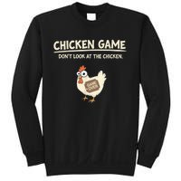 Funny Chicken Game DonT Look Design Sweatshirt