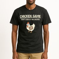 Funny Chicken Game DonT Look Design Tall T-Shirt