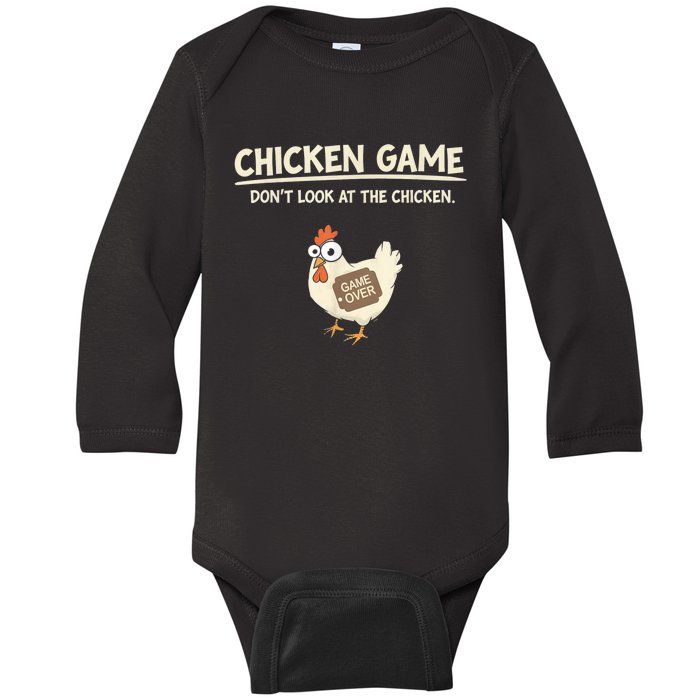 Funny Chicken Game DonT Look Design Baby Long Sleeve Bodysuit