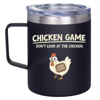 Funny Chicken Game DonT Look Design 12oz Stainless Steel Coffee Mug